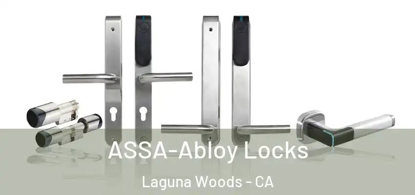 ASSA-Abloy Locks Laguna Woods - CA