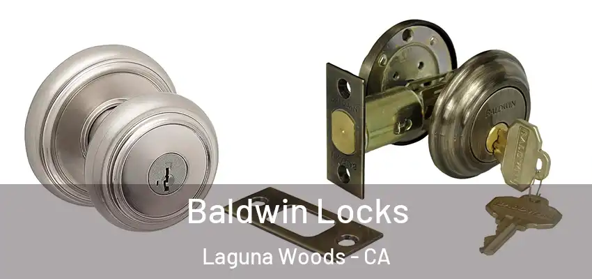  Baldwin Locks Laguna Woods - CA